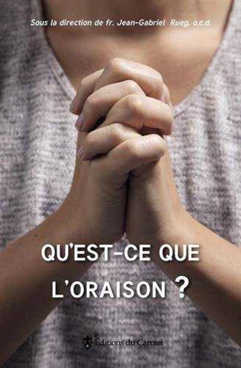 Qu´est-ce que l´oraison ?  - Vives Flammes