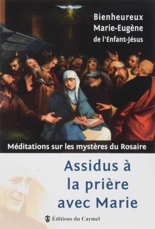 Assidus à la prière avec Marie