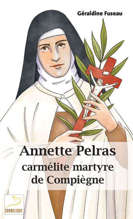 Annette Pelras, carmélite martyre de Compiègne