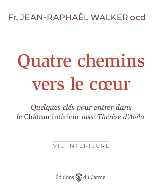 Quatre chemins vers le coeur