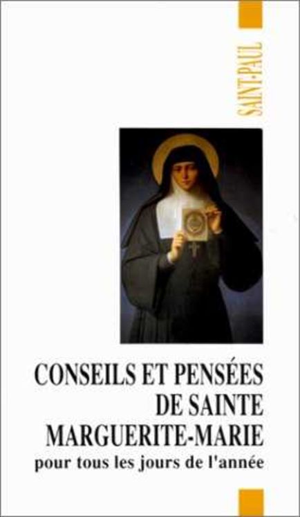 Conseils et pensées de sainte Marguerite-Marie