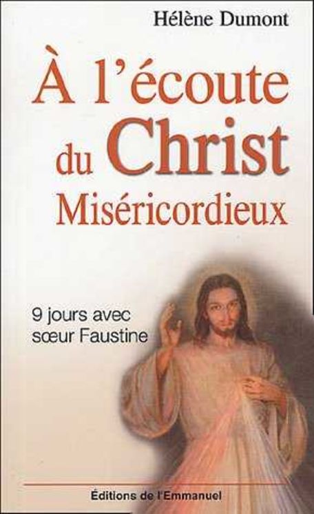 A l´écoute du Christ miséricordieux