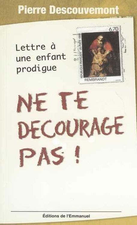 Ne te décourage pas !