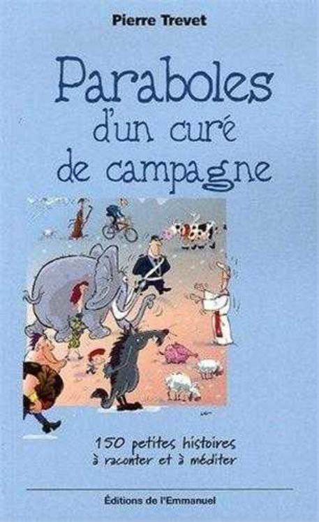 Paraboles d´un curé de campagne - Tome 1