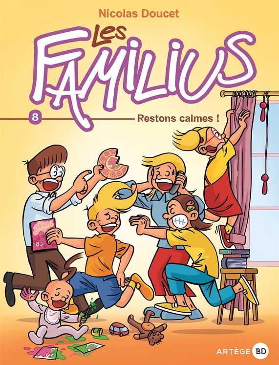 Les Familius, Restons calmes - Tome 8