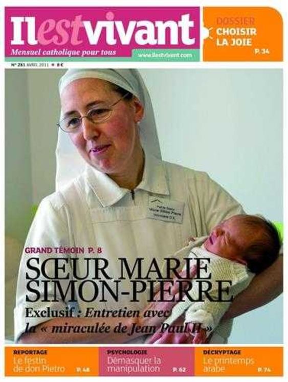 n°281 - Il est vivant Nouvelle formule - Avril 2011 - Soeur Marie Simon-Pierre