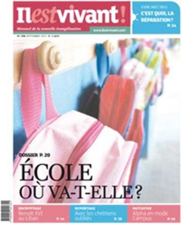 N°296 - Il est vivant - Septembre 2012 - Ecole où va-t-elle ?