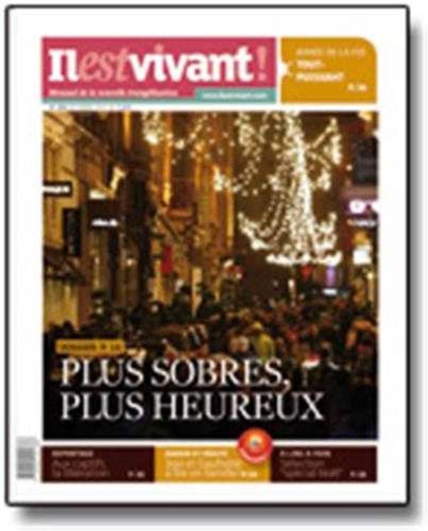 N°299 - Il est vivant - Décembre 2012 - Plus sobres, plus heureux