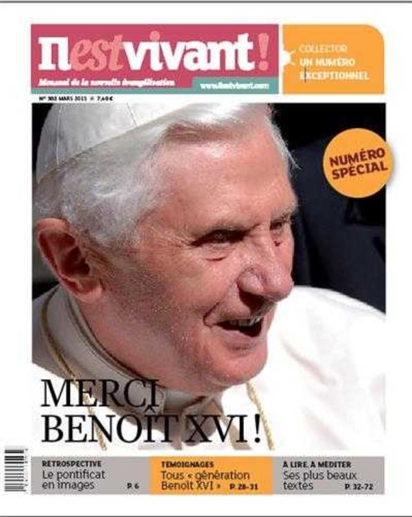 N°302 - Il est vivant Nouvelle formule - Mars 2013 - Merci Benoît XVI !