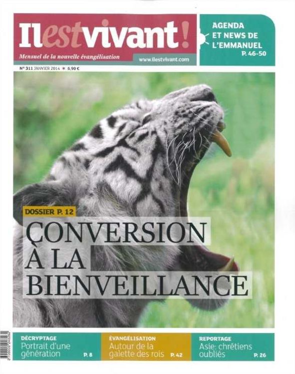 N°311 - Il est vivant - Janvier 2014 - Conversion à la Bienveillance