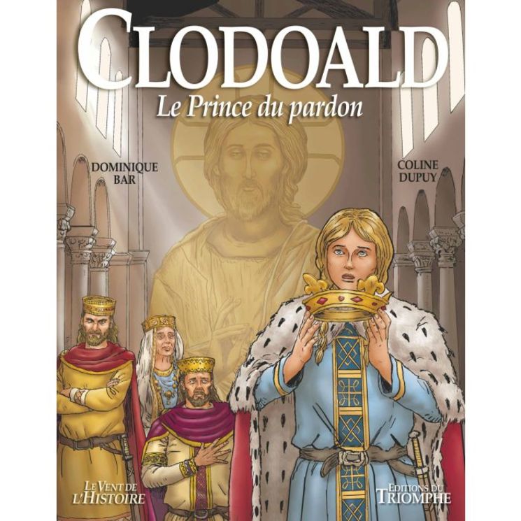 Clodoald, le prince du pardon - BD