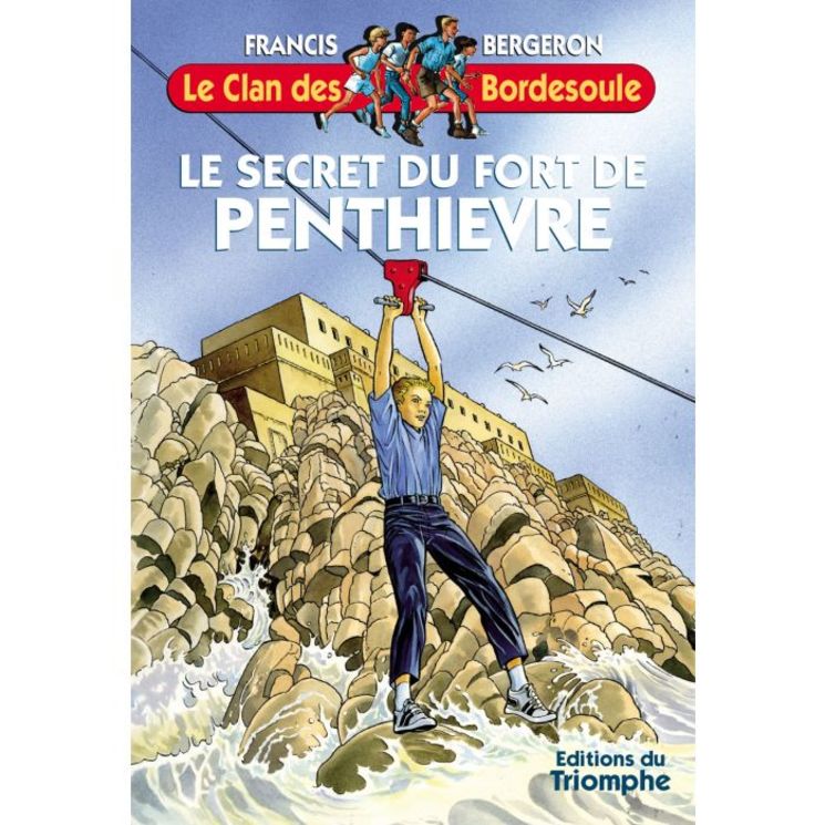 Le Clan des Bordesoule - Tome 23 - Le secret du fort de Penthièvre