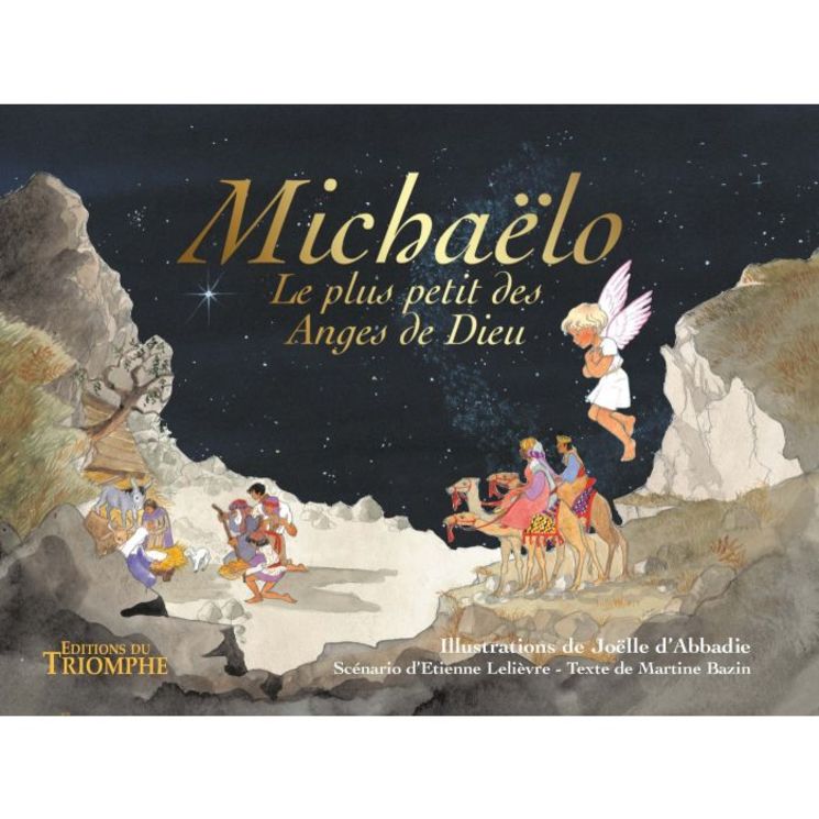 Michaëlo - Le plus petit des Anges de Dieu