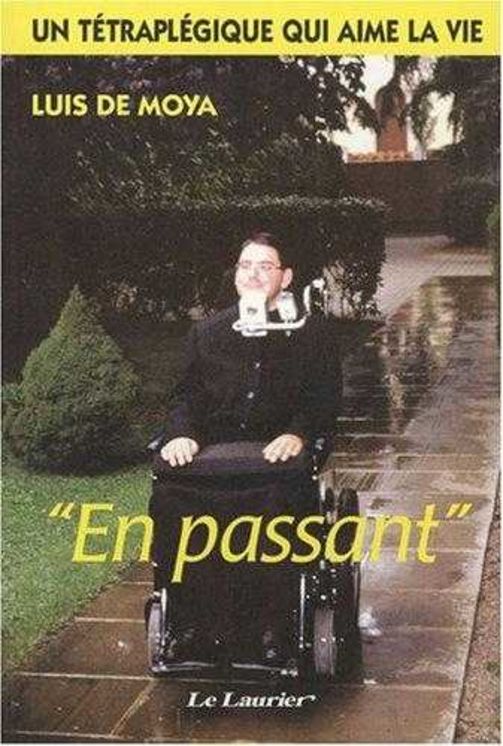 En Passant - Un tétraplégique qui aime la vie