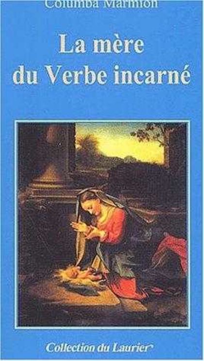 La mère du Verbe incarné