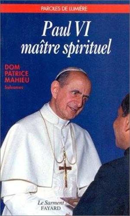 Paul VI, maître spirituel