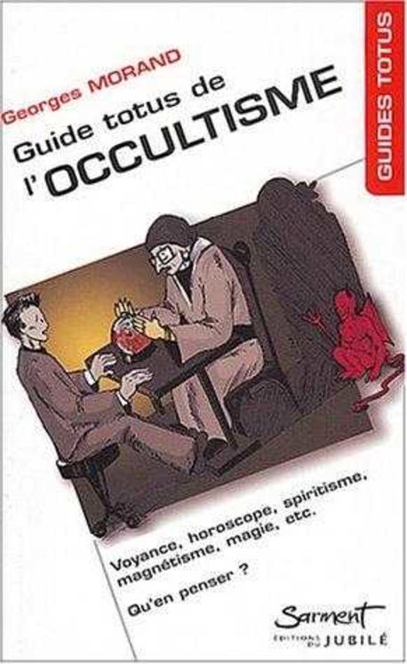 Guide Totus - De l'occultisme