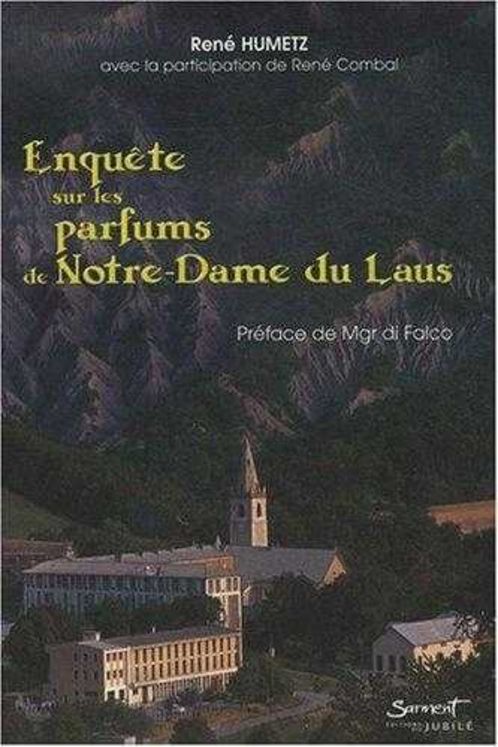 Enquête sur les parfums de Notre-Dame du Laus