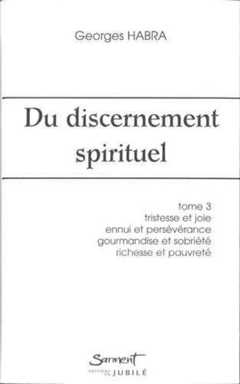 Du discernement spirituel - Tome 3