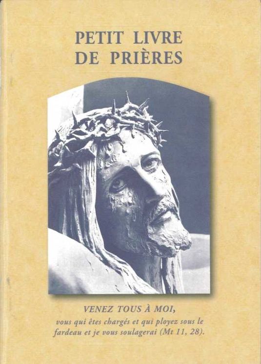 Petit livre de prières - Venez tous à moi