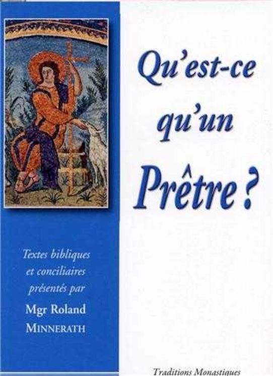 Qu est-ce qu'un prêtre ?