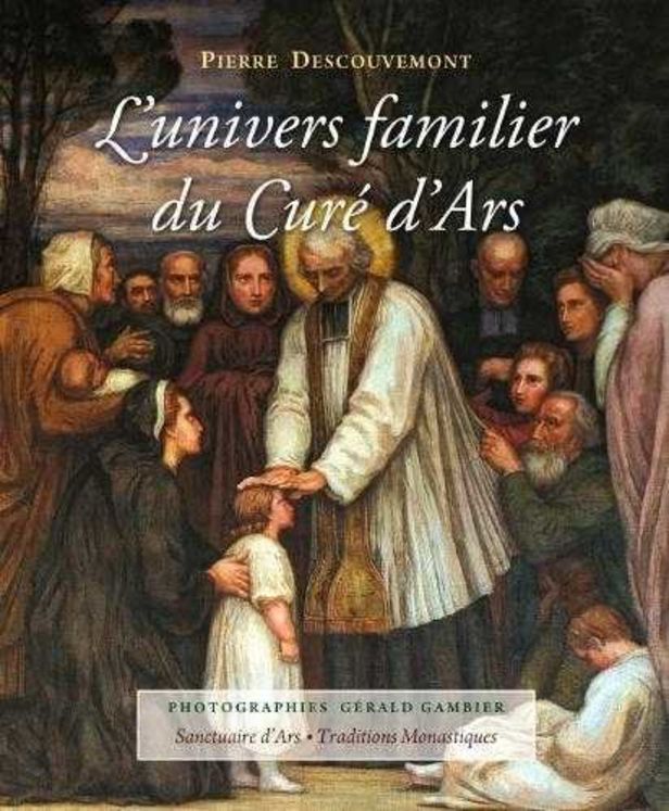 L'univers familier du curé d'Ars