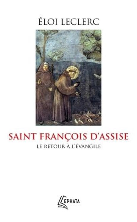 Saint Francois d´Assise - Le retour à l´évangile - Poche