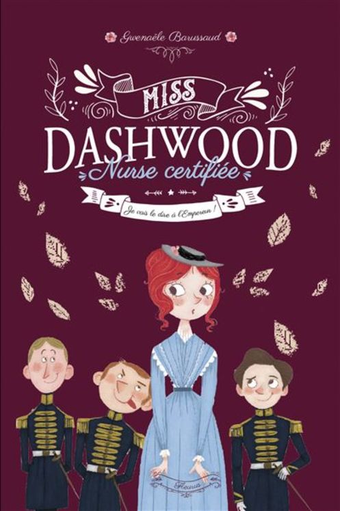 Miss Dashwood Tome 3 - Je vais le dire à l´Empereur !