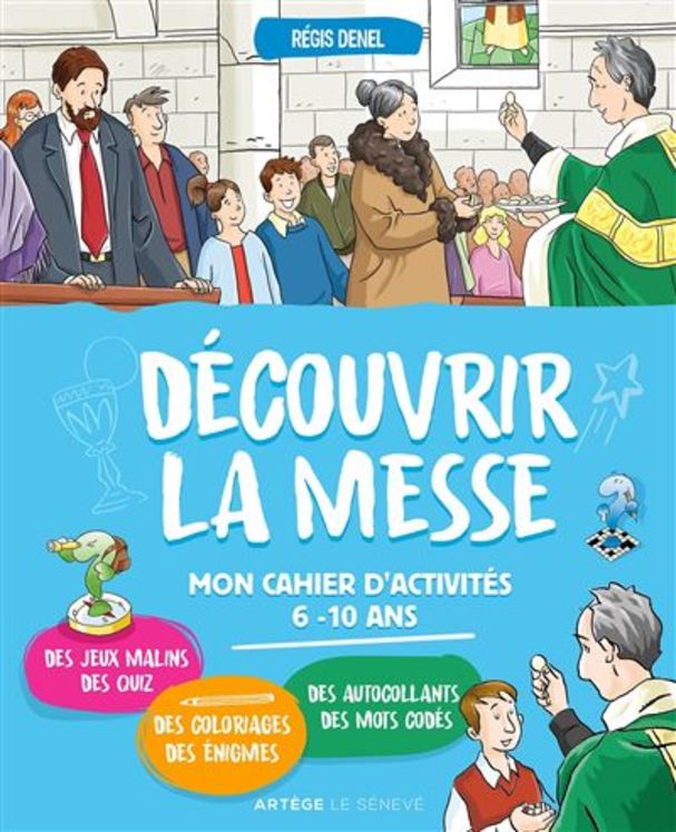 Découvrir la messe - Mon cahier d´activités