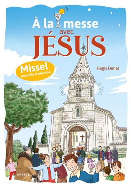 A la messe avec jesus - missel