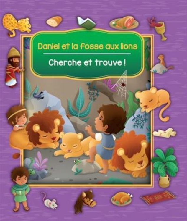 Cherche et trouve ! Daniel et la fosse aux lions