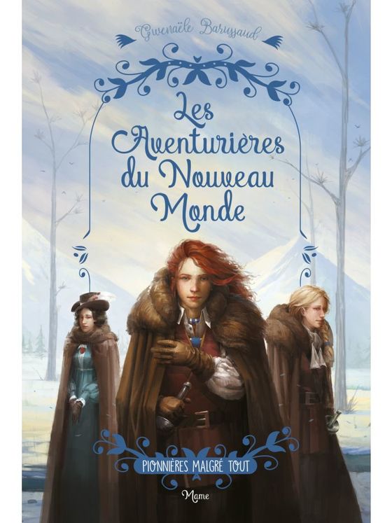 Les aventurières du Nouveau Monde Tome 2 - Pionnières malgré tout -  Nouvelle édition