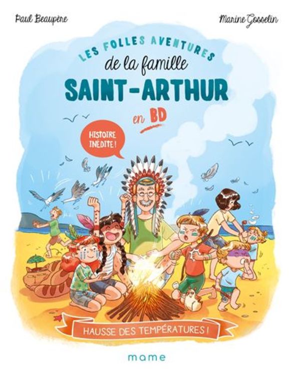 Les folles aventures de la famille Saint-Arthur en BD - Tome 1- Hausse des températures !