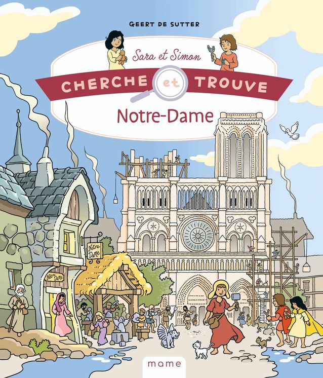 Cherche et trouve sara et simon notre-dame de paris au fil de l histoire