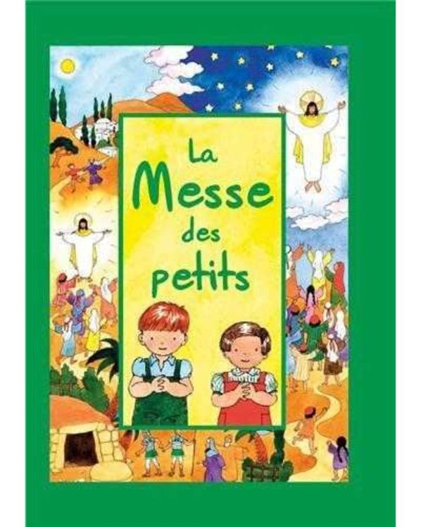 La messe des petits - Rite de Paul VI