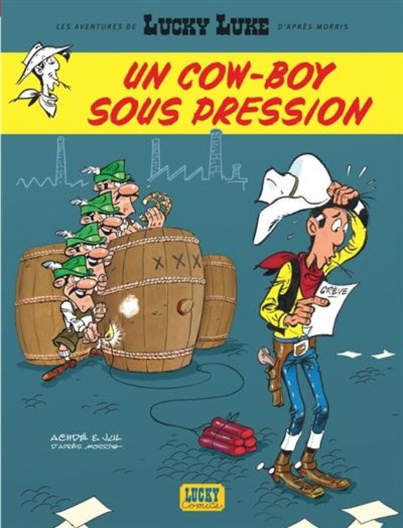 Les aventures de lucky luke d´apres morris - tome 11 - un cow-boy sous pression