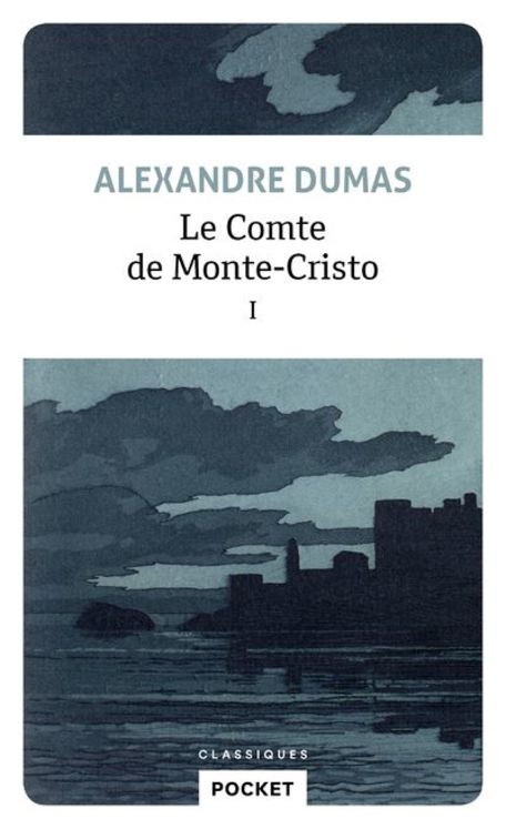 Le comte de Monte-Cristo - Tome 1 - Poche