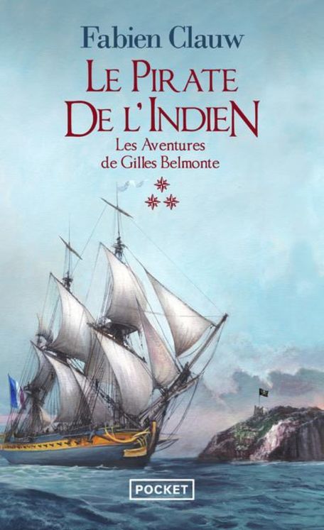 Les aventures de Gilles Belmonte Tome 3 : Le pirate de l´indien - Poche