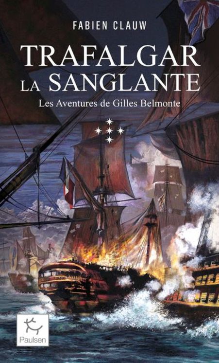 Les aventures de Gilles Belmonte - Tome 5 : Trafalgar la sanglante - poche