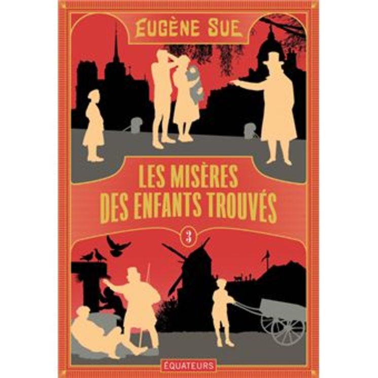 Les misères des enfants trouvés - Tome 3