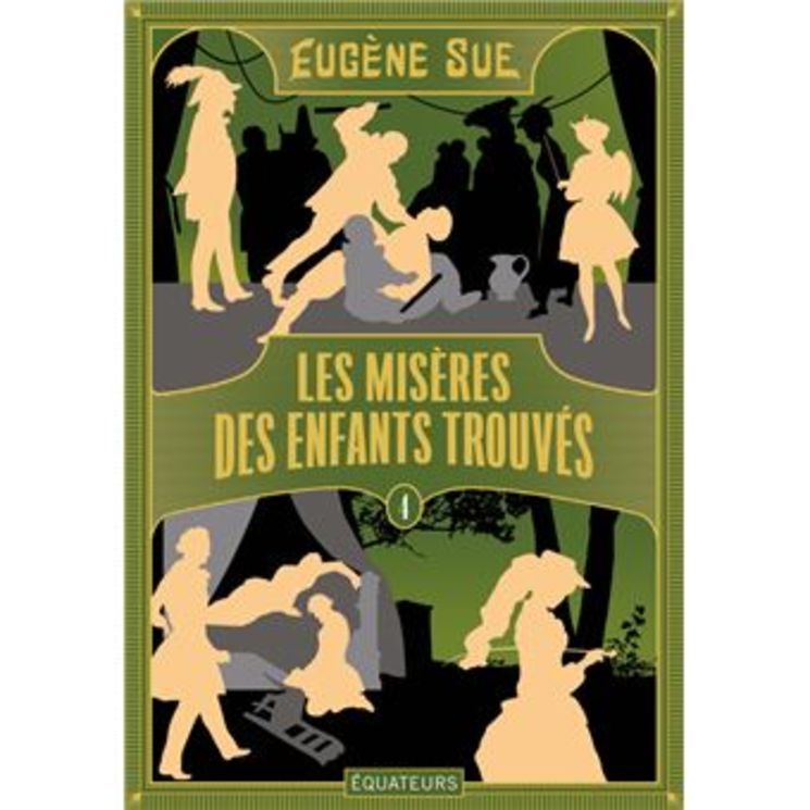 Les misères des enfants trouvés - Tome 4