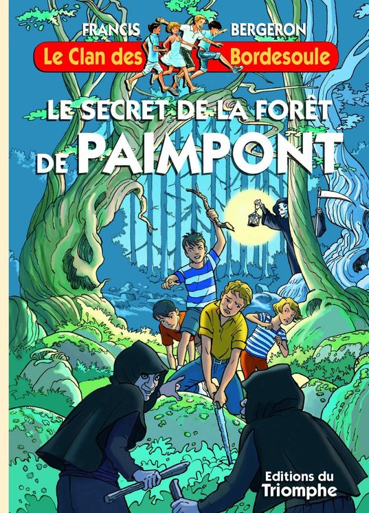 Le Clan des Bordesoule - Tome 38 - Le secret de la forêt de Paimpont