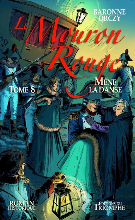 Le mouron rouge - Tome 8