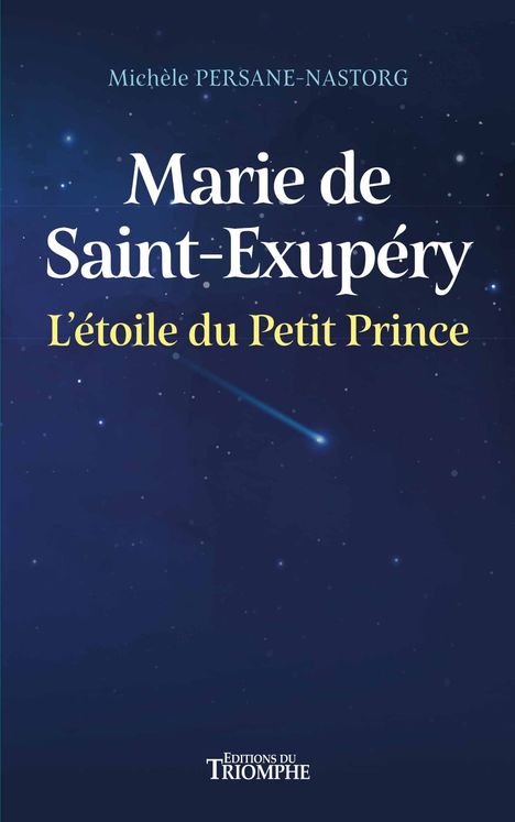 Marie de Saint-Exupéry, l´étoile du Petit Prince