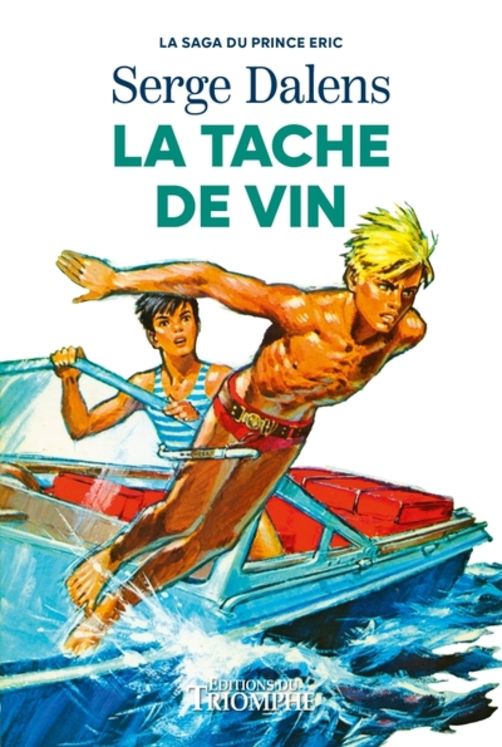 La saga du prince Eric - La tache de vin - Tome 3