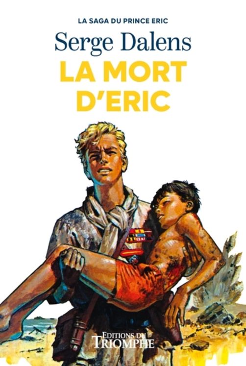 La saga du prince Eric - La mort d´Eric - Tome 4