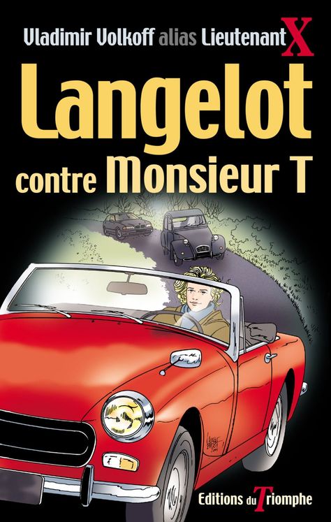 Langelot Tome 6 - Langelot contre monsieur T