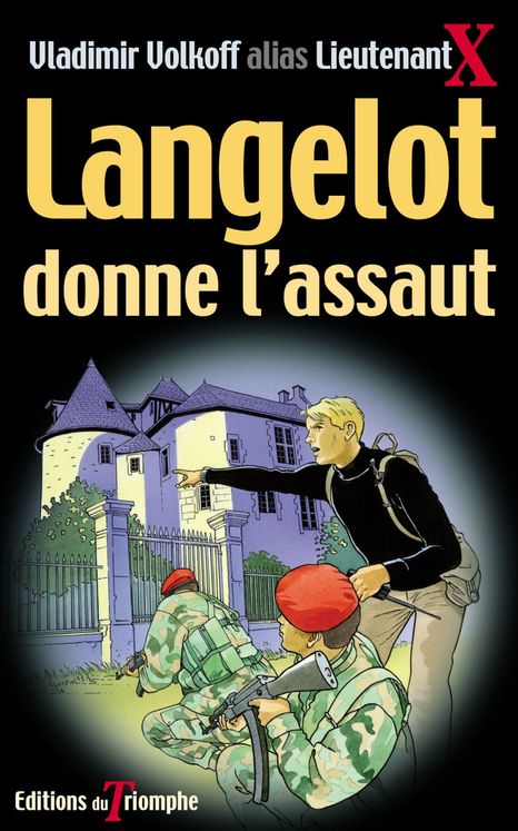 Langelot Tome 40 - Langelot donne l'assaut