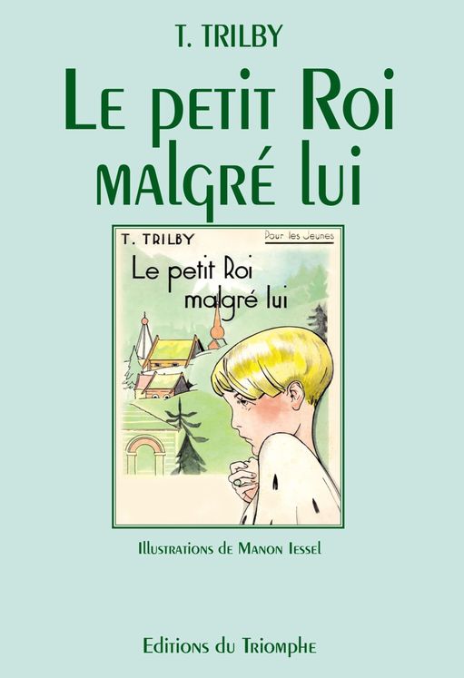 Trilby T3 - Le petit roi malgré lui