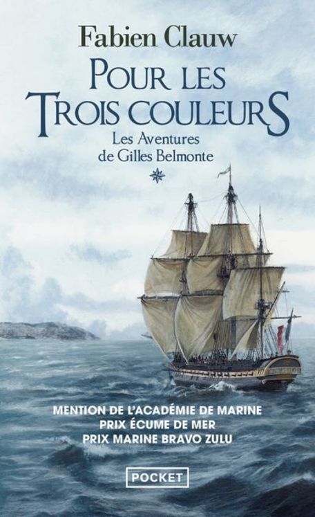 Les aventures de Gilles Belmonte - Tome 1 : Pour les trois couleurs - Poche